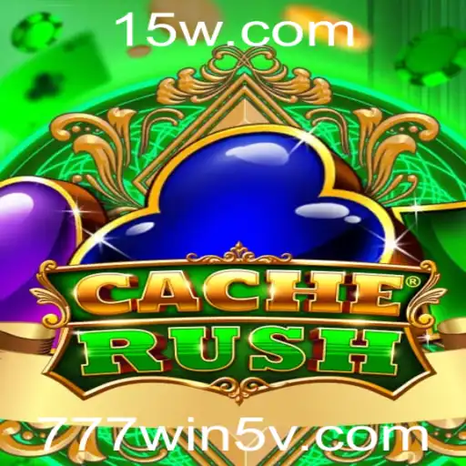 777win5 | Descubra CacheRush: O Jogo de Estratégia e Sorte