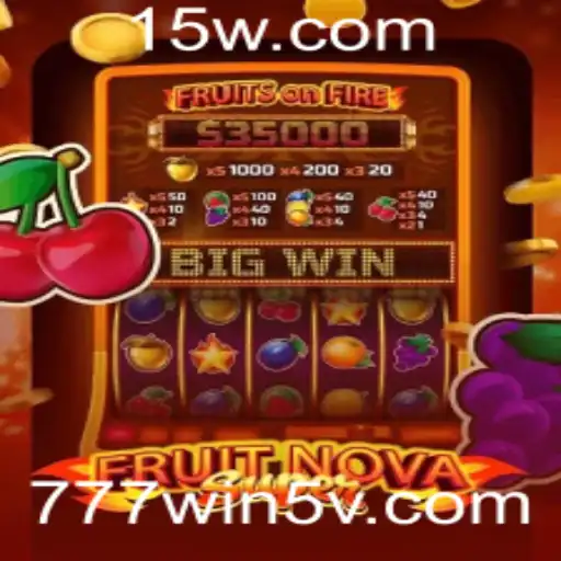777win5 | Conheça o Jogo FruitNovaSuper: Uma Nova Onda no Universo dos Jogos