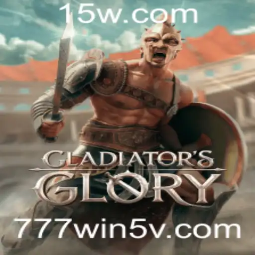 777win5 | Explorando o Mundo de GladiatorsGlory: O Jogo que Combina Estratégia e Coragem