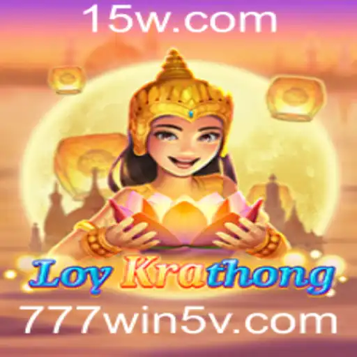 777win5 | Explorando o Fascinante Mundo do Jogo LoyKrathong