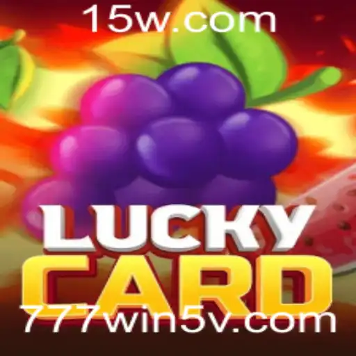 777win5 | Descubra o Novo Sucesso dos Jogos de Cartas: LuckyCard