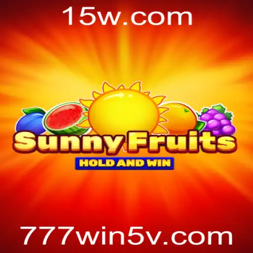 777win5 | Descubra o Fascinante Mundo de SunnyFruits: Diversão e Recompensas com 777win5
