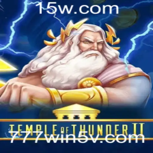 777win5 | Explorando TempleofThunderII: Aventura, Regras e Mais